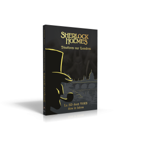 SHERLOCK HOLMES – TOME 8 – TÉNÈBRES SUR LONDRES